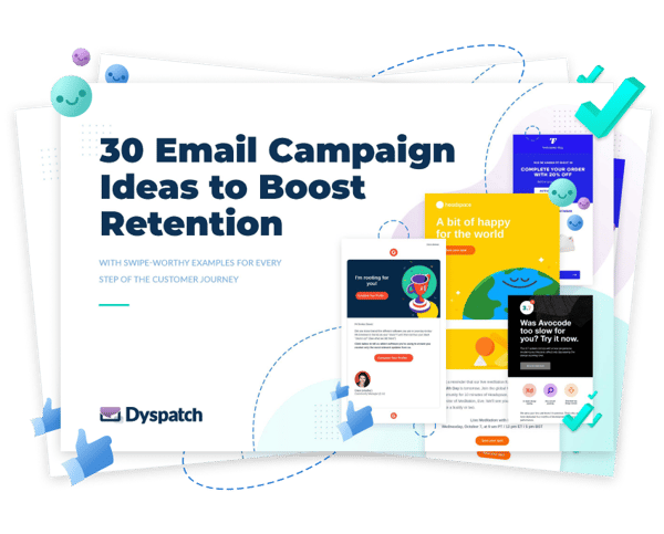 30 Email Campaign Ideas to Boost Retention 