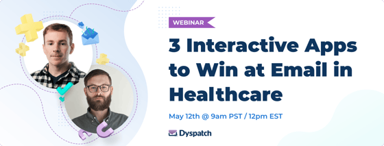 Hubspot - 3 Interactive Apps to Win at Email in Healthcare - No Button